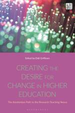 Creating the Desire for Change in Higher Education af Didi M E Griffioen