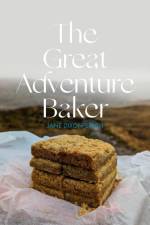 The Great Adventure Baker af Jane Dixon-Smith