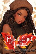 Black Girl Fashion Fall Edition Coloring Book af Dahlia Strokes