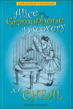 Alice and the Gramophone Discovery af Joe Cheal