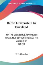 Baron Gravenstein In Fairyland af T. H. Chandler