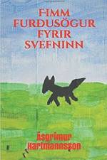 Fimm Furðusögur Fyrir Svefninn af Ásgrímur Hartmannsson