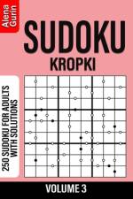 Sudoku Kropki volume 3 af Alena Gurin