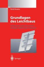Grundlagen des Leichtbaus af Horst Kossira
