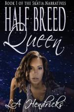 Half Breed Queen af Lori A Hendricks