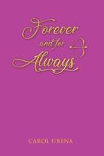 Forever and for Always af Carol Urena