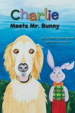 Charlie Meets Mr. Bunny af Anne Thomas-Newman