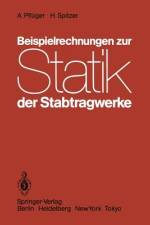 Beispielrechnungen zur Statik der Stabtragwerke af A. Pflüger