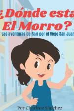 ¿Donde Está El Morro? af Charlene Sánchez