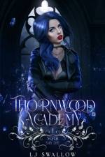 Thornwood Academy 1 af Lj Swallow