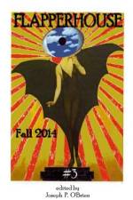 FLAPPERHOUSE #3 - Fall 2014 af Brendan Byrne
