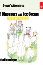 Of Dinosaurs and Ice Cream af Tomoko Hetherington