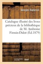 Catalogue illustré des livres précieux, manuscrits et imprimés sur de théologie, jurisprudence af Georges Duplessis