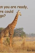 When you are ready, where could you go? af Ron McAdow