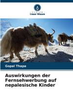 Auswirkungen der Fernsehwerbung auf nepalesische Kinder af Gopal Thapa