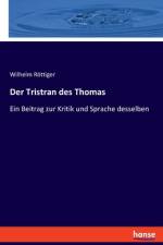 Der Tristran des Thomas af Wilhelm Röttiger