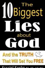 The 10 Biggest Lies About God and the Truth That Will Set You Free af Krystal Kuehn
