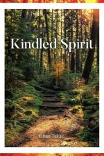 Kindled Spirit af Ethan Takac
