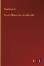 Geschichte der römischen Literatur af August Hausrath