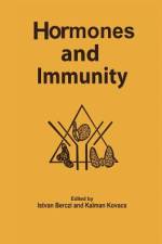 Hormones and Immunity af K. Kovacs