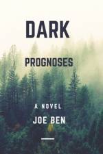 Dark prognoses af Joe Ben