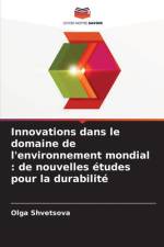 Innovations dans le domaine de l'environnement mondial : de nouvelles études pour la durabilité af Olga Shvetsova