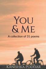 You & Me af Kanishka Poddar