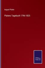 Platens Tagebuch 1796-1825 af August Platen