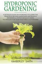 Hydroponic Gardening af Kimberley Smith