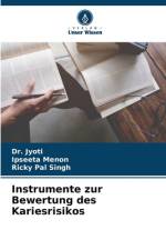 Instrumente zur Bewertung des Kariesrisikos af Jyoti