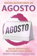 Datos divertidos de Agosto af Michelle Hawkins