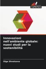 Innovazioni nell'ambiente globale: nuovi studi per la sostenibilità af Olga Shvetsova