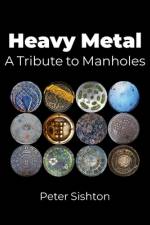 Heavy Metal af Peter Sishton