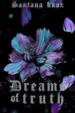 Dreams of Truth af Santana Knox