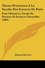 Theses Presentees A La Faculte Des Sciences De Paris af Edmond Retterer