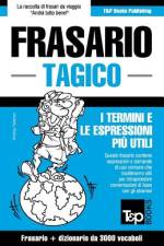 Frasario Italiano-Tagico e vocabolario tematico da 3000 vocaboli af Andrey Taranov