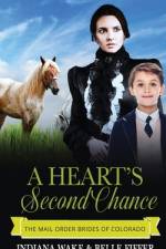 A Heart's Second Chance af Belle Fiffer