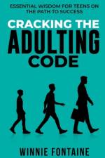 Cracking the Adulting Code af Winnie Fontaine