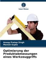 Optimierung der Produktabmessungen eines Werkzeuggriffs af Anoop Pratap Singh