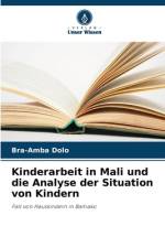 Kinderarbeit in Mali und die Analyse der Situation von Kindern af Bra-Amba Dolo
