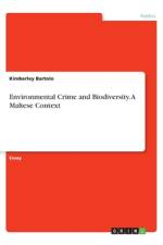 Environmental Crime and Biodiversity. A Maltese Context af Kimberley Bartolo