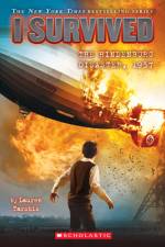 I Survived the Hindenburg Disaster, 1937 (I Survived #13): Volume 13 af Lauren Tarshis