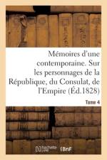 Memoires d'une contemporaine. Tome 4 af Sans Auteur