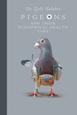 Pigeons and their Economical Health Care af Zsolt Talaber