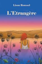 L'Etrangère af Lison Roussel