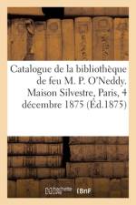 Catalogue de livres anciens et modernes de la bibliothèque de feu M. Philothée O'Neddy af Collectif