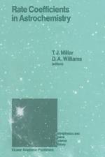 Rate Coefficients in Astrochemistry af D. A. Williams