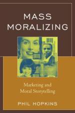 Mass Moralizing af Phil Hopkins