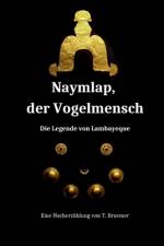 Naymlap, der Vogelmensch af Torge Braemer