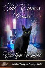 The Crone's Curse: A Willows Bend Cozy Mystery - Book 2 af Evelyn Cullet